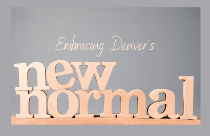Embrace the New Normal in Denver's Real Estate